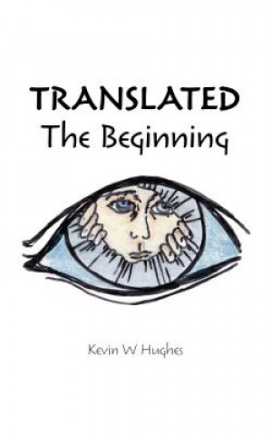 Knjiga Translated Kevin W. Hughes
