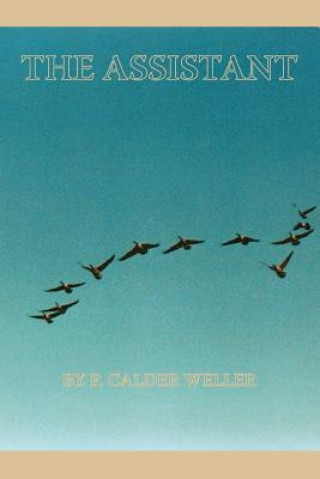 Knjiga Assistant P. Calder Weller
