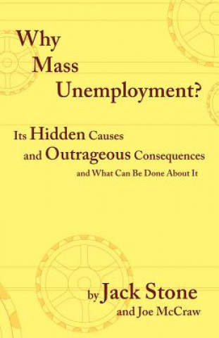 Book Why Mass Unemployment? Joe McCraw