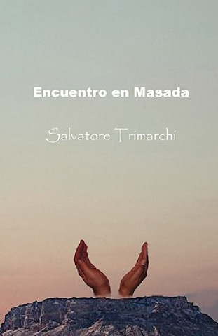 Kniha Encuentro En Masada Salvatore Trimarchi