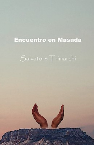 Könyv Encuentro En Masada Salvatore Trimarchi