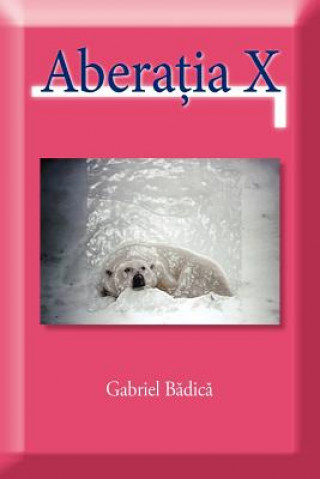 Könyv Aberatia X Gabriel Badica
