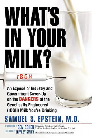 Kniha What's in Your Milk? Samuel S. Epstein