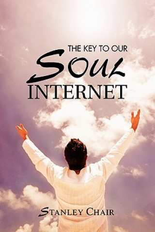 Knjiga Key to Our Soul Internet Stanley Chair