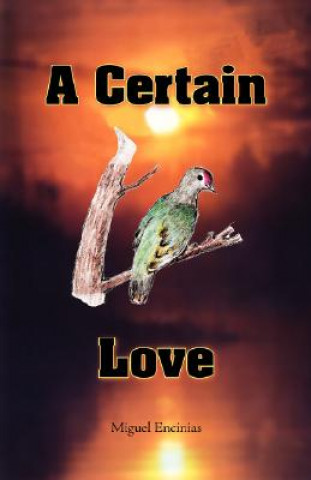 Buch Certain Love Miguel Encinias