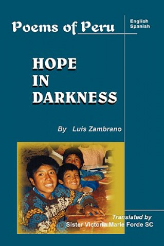 Βιβλίο Hope in Darkness Luis Zambrano