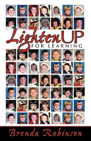 Carte Lighten Up For Learning Brenda Robinson