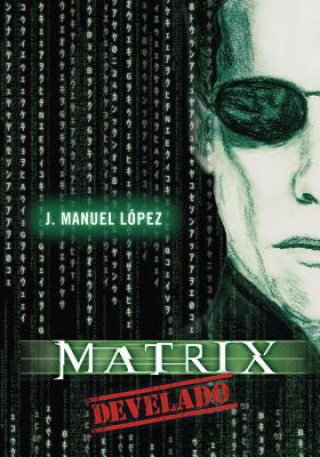 Kniha Matrix Develado J. Manuel Lopez