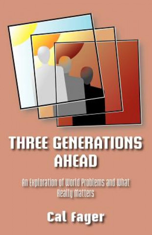 Libro Three Generations Ahead Cal Fager