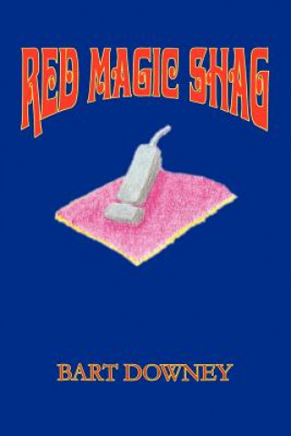 Knjiga Red Magic Shag Bart Downey