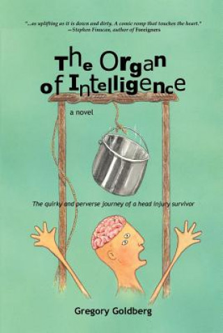 Βιβλίο Organ of Intelligence Greg Goldberg