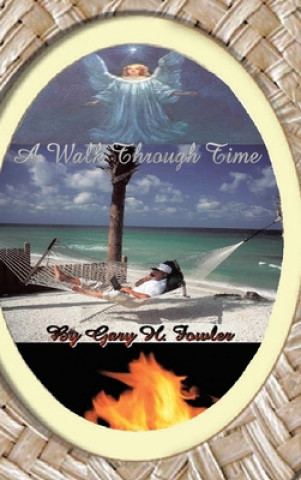 Libro Walk Through Time Gary H. Fowler