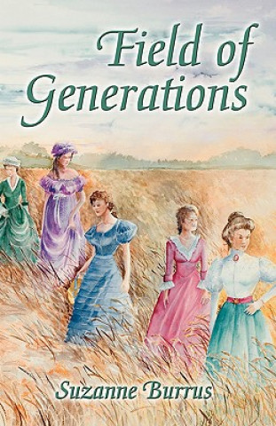 Kniha Field of Generations Suzanne Burrus