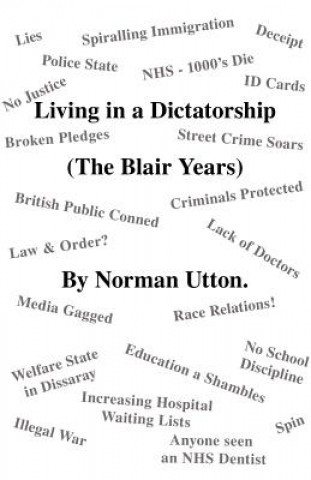 Книга Living in a Dictatorship Norman Utton