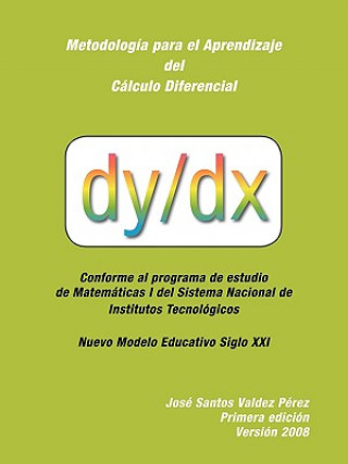 Knjiga Metodologia Para El Aprendizaje Del Calculo Diferencial Jose Santos Valdez Perez