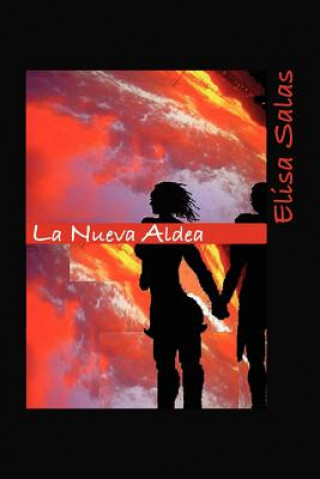 Knjiga Nueva Aldea Elisa Salas