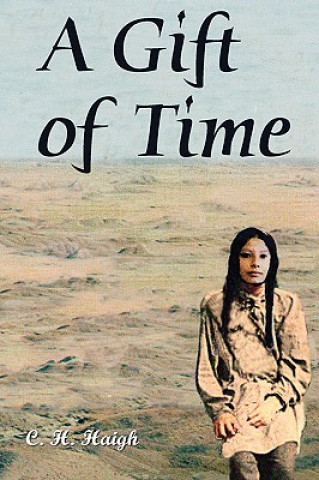 Kniha Gift of Time C.H. Haigh