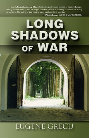 Libro Long Shadows of War Eugene Grecu