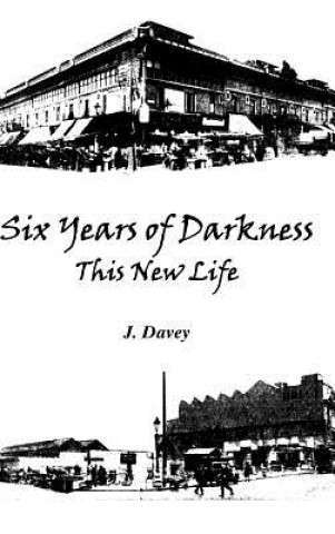 Buch Six Years of Darkness J. Davey