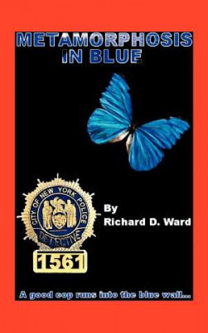 Knjiga Metamorphosis in Blue Richard D. Ward