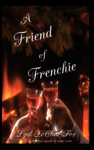 Книга Friend of Frenchie Lyal LeClair Fox