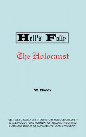 Książka Hell's Folly W. Moody