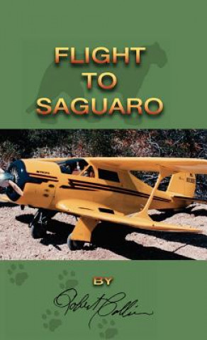 Книга Flight to Saguaro Robert Collier