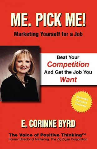 Книга Me. Pick Me! Marketing Yourself for a Job Byrd