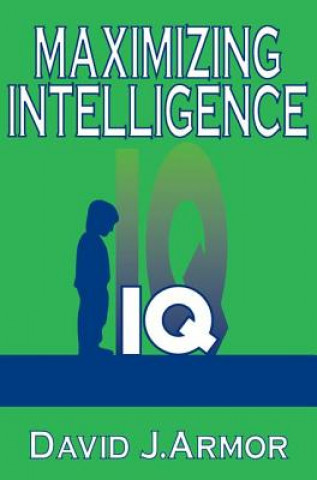 Kniha Maximizing Intelligence David J. Armor