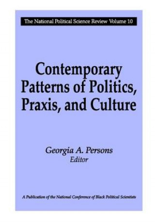 Книга Contemporary Patterns of Politics, Praxis, and Culture Georgia A. Persons