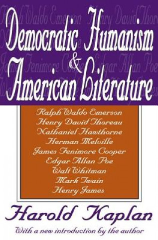 Книга Democratic Humanism and American Literature Harold Kaplan