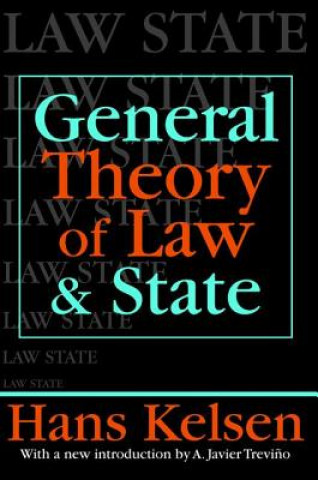 Kniha General Theory of Law and State Hans Kelsen