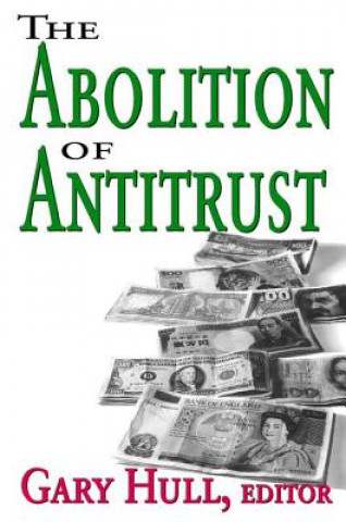 Carte Abolition of Antitrust Gary Hull