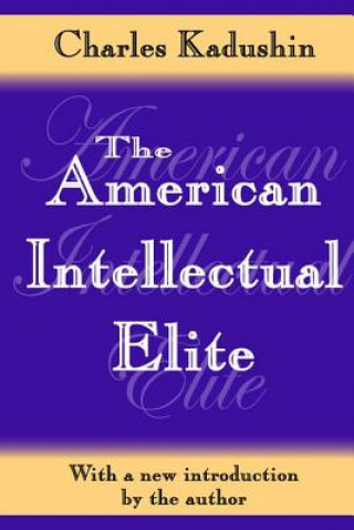 Libro American Intellectual Elite Charles Kadushin