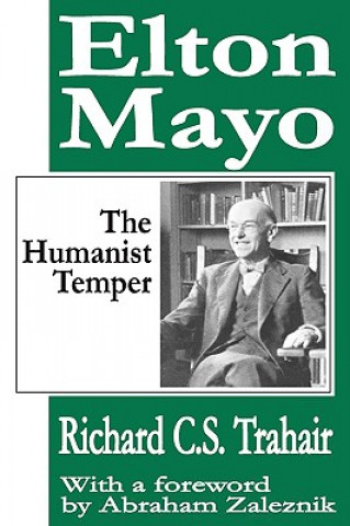 Kniha Elton Mayo Richard C. S. Trahair
