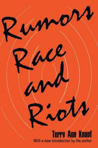 Βιβλίο Rumors, Race and Riots Terry Ann Knopf