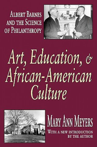 Книга Art, Education, and African-American Culture Mary Ann Meyers