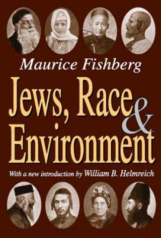 Libro Jews, Race, and Environment Maurice Fishberg