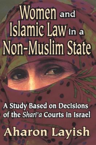 Βιβλίο Women and Islamic Law in a Non-Muslim State Aharon Layish