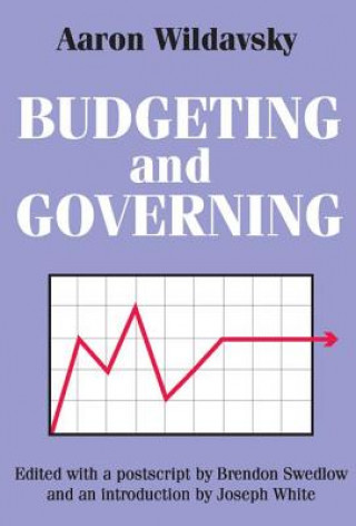 Carte Budgeting and Governing Aaron Wildavsky