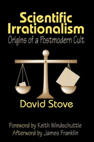 Buch Scientific Irrationalism David Stove