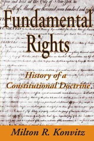 Carte Fundamental Rights Milton R. Konvitz