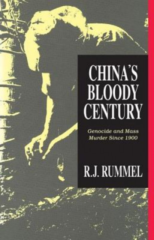 Książka China's Bloody Century R.J. Rummel