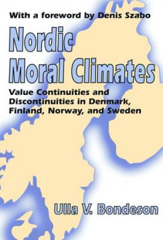 Knjiga Nordic Moral Climates Ulla V. Bondeson