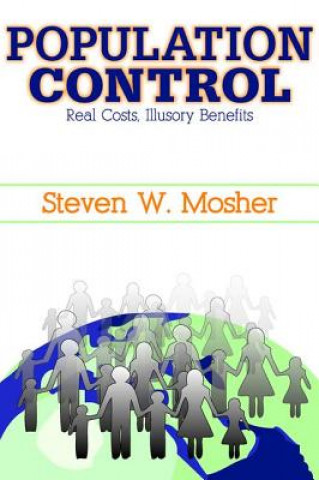 Kniha Population Control Steven W. Mosher