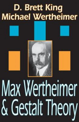 Knjiga Max Wertheimer and Gestalt Theory Michael Wertheimer