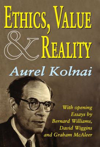 Kniha Ethics, Value, and Reality Aurel Kolnai