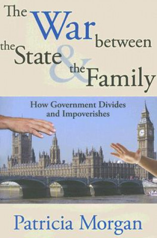 Carte War Between the State and the Family Patricia M. Morgan