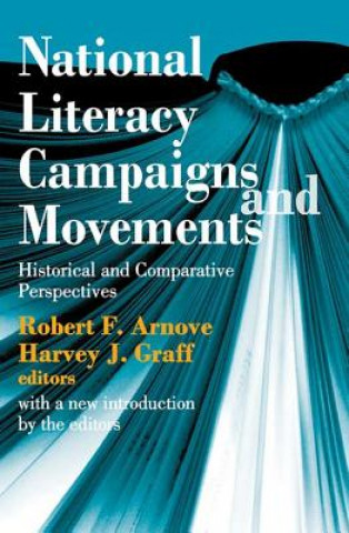 Buch National Literacy Campaigns and Movements Robert Arnove