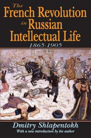 Buch French Revolution in Russian Intellectual Life Dmitry Shlapentokh